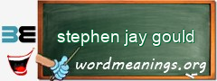 WordMeaning blackboard for stephen jay gould